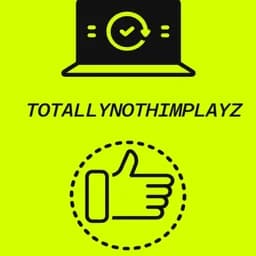 Totallynothimplayz