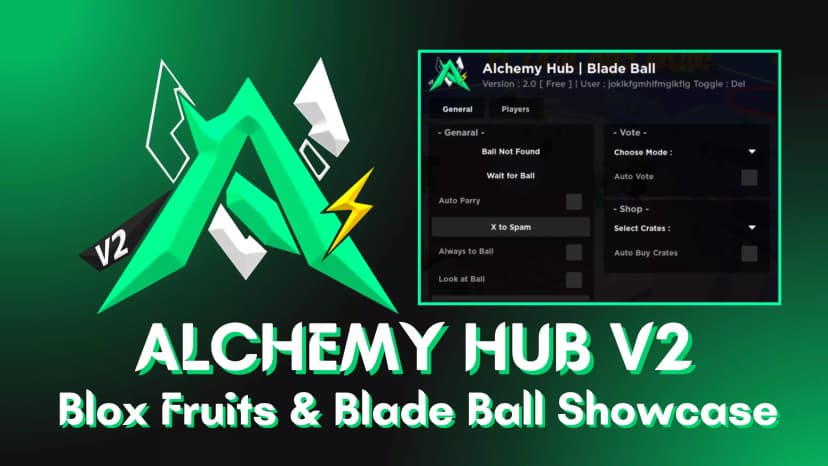 Alchemy Hub V2 - Blox Fruits & Blade Ball