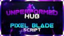 OP Pixel Blade Script |KILL AURA, AUTO FARM, FLY and MORE