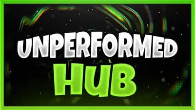 UNPERFORMED HUB | 25+ Games Supported