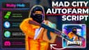 Autofarm/Autorob Script 2026 | Ruby Hub - Mad City