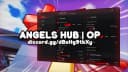 Angels HUB | VERY OP