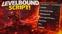 (🩸Executioner🩸) Levelbound Script