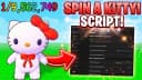 Spin a Kitty! 🎲 OP SCRIPT!