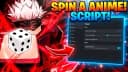 [NEW] Spin an Anime! 🎲 Script