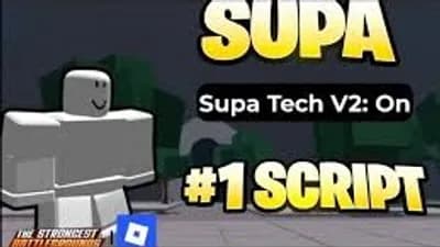 THE STRONGEST BATTLEGROUND SUPA TECH (V2) script