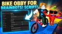 Bike Obby For Brainrots! Op Scripts