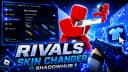 [NEW] RIVALS SKIN CHANGER / ALL SKINS 🍀