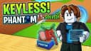 Kick a Lucky Block KEYLESS | Phantom 