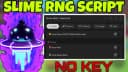 🎲Slime RNG SCRIPT  Find Server Boost, Auto Magic, Double 