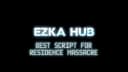 EZKA HUB - OP Script