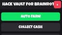 Auto Farm, Collect Cash,(MORE)