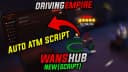 Driving Empire Car Racing Script V3 WansHub Auto Farm / ATM 
