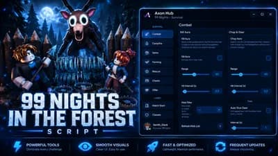 Axon Hub | 99 Nights in the Forest Script - Auto Farm & ESP