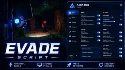 Axon Hub | Evade Script - Nextbot ESP, Speed, Auto Revive & 