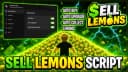 *OP* Sell Lemons 🍋 Script | Keyless | NovarisHub
