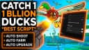 CATCH 1 BILLION DUCKS AUTO FARM AUTO SHOOT AUTO UPGRADES