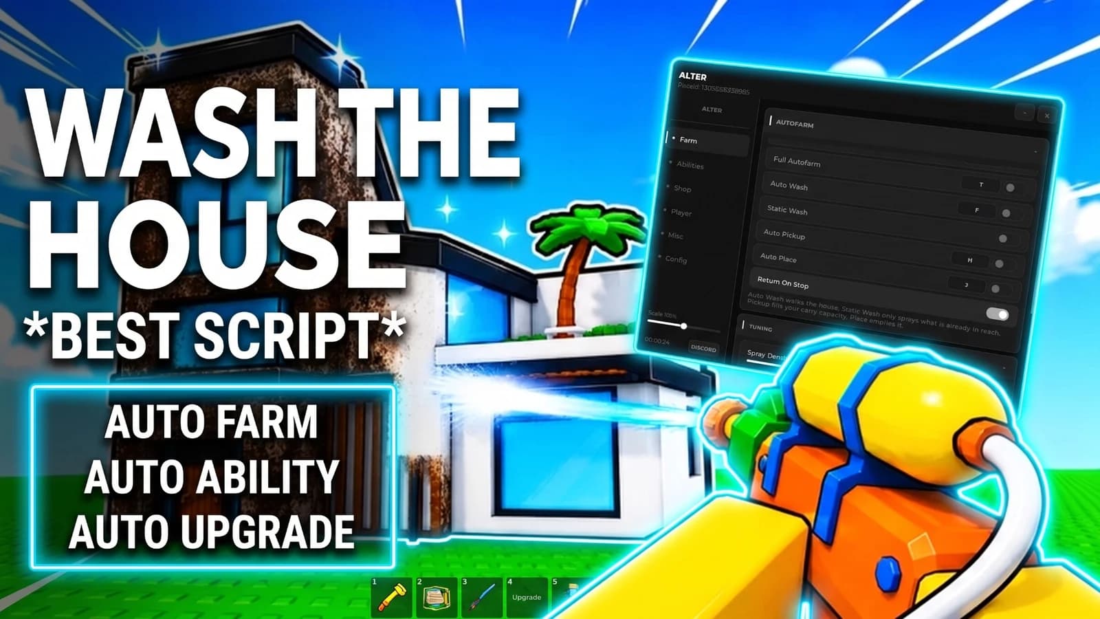 WASH THE HOUSE SCRIPT AUTO FARM AUTO UPGRADE AUTO ABILITYS