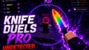🔥 KNIFE DUELS PRO – UNDETECTED RELEASE 🔥