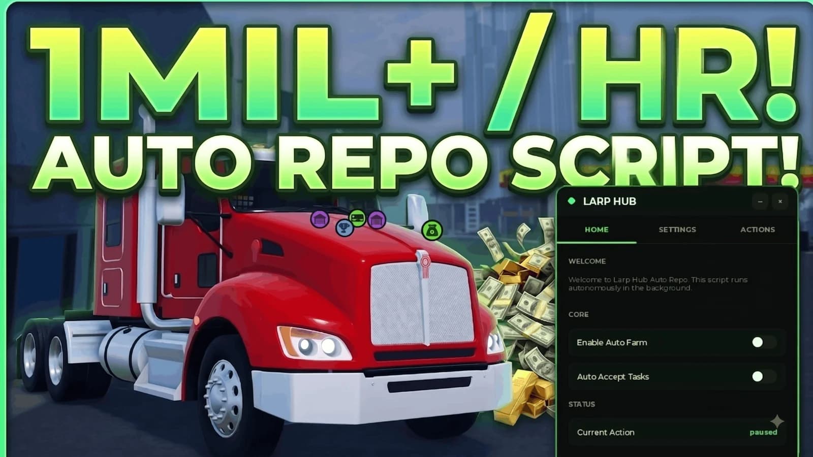1MIL$+/HR | Auto-Farm | Auto-Repo | Anti-AFK | Auto-Task