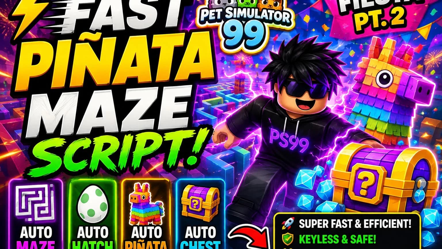 🎉 NEW FIESTA PT. 2 SCRIPT! PS99 Piñata Maze — Auto Maze