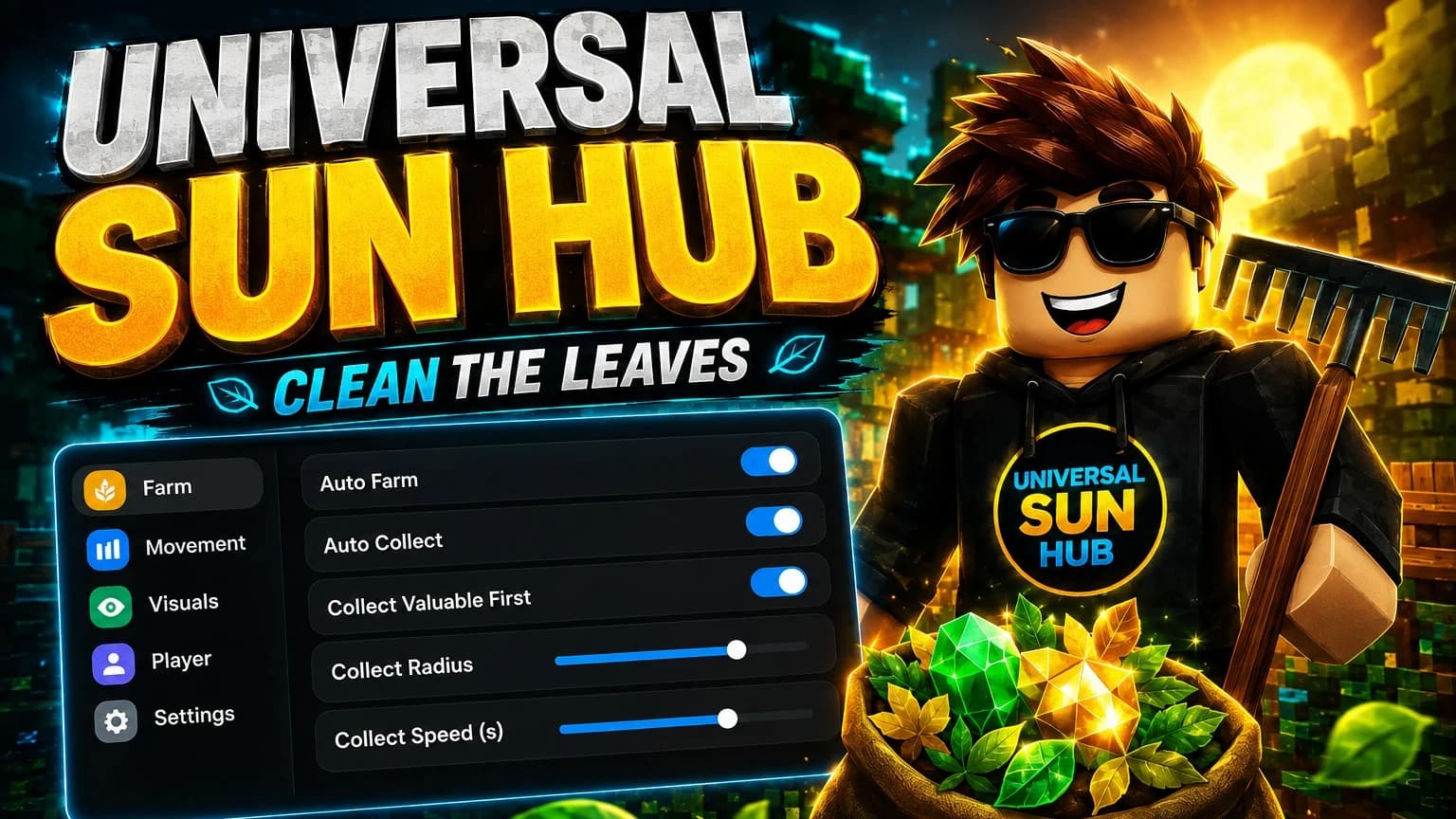 UNIVERSAL SUN HUB CLEAN THE LEAVES SCRIPT 