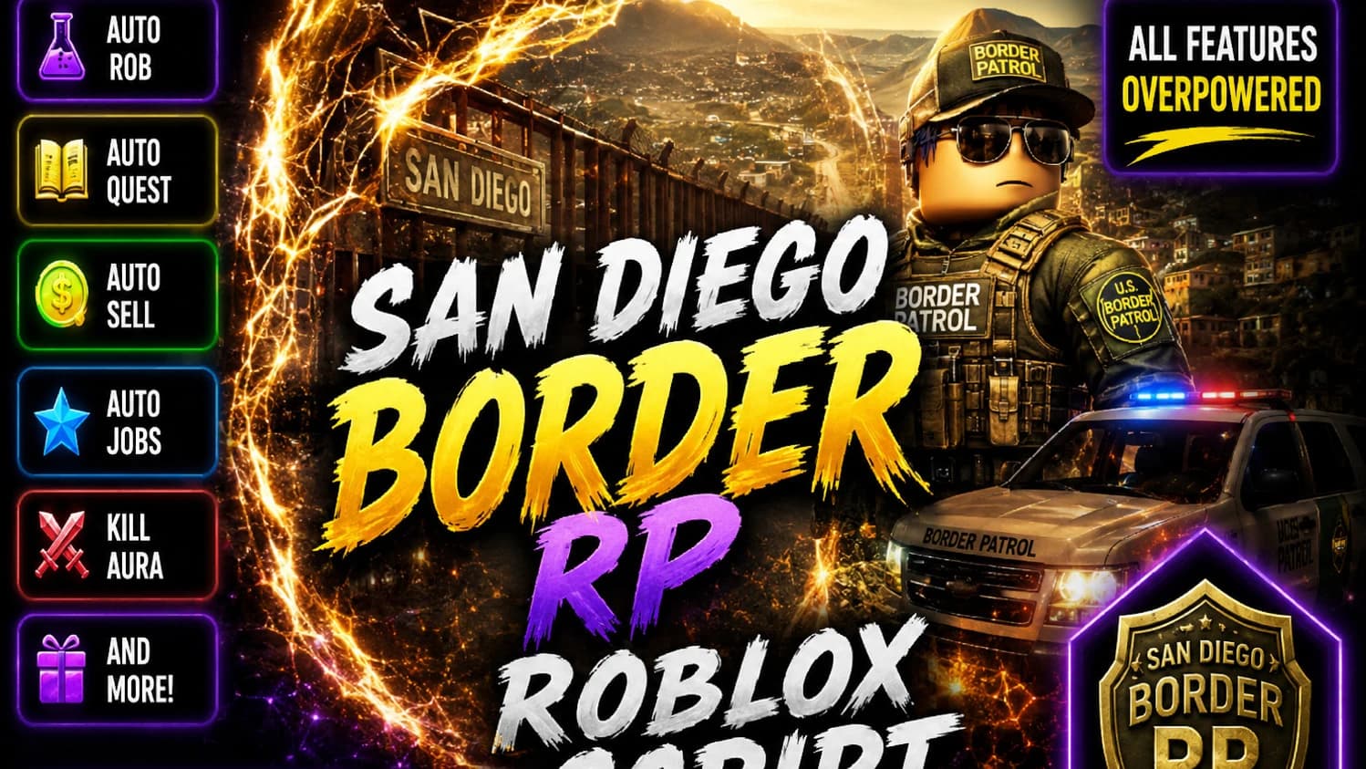 SAN DIEGO BORDER RP AUTO-FARM + ADMIN | NO KEY | 2026