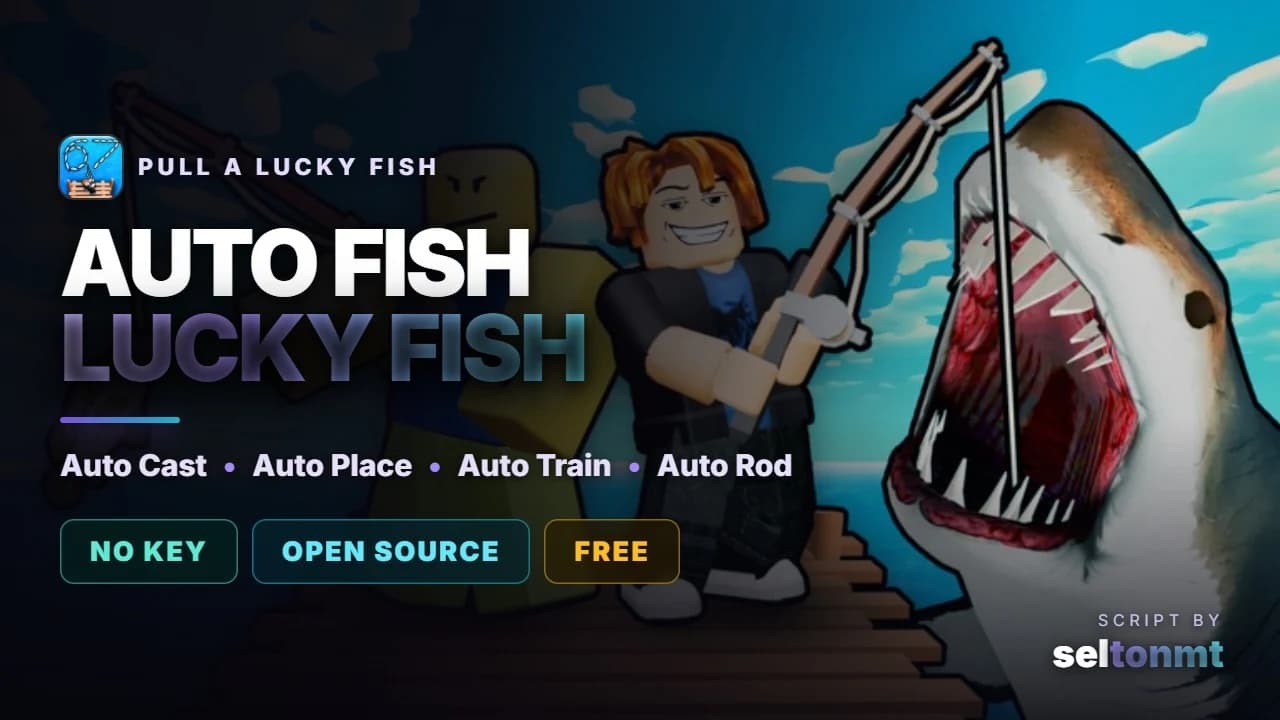🎣 Auto Fish, Auto Place & Auto Train | Open Source