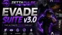ZettaPulse Evade Suite v3.0 FULLY OPEN SRC