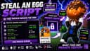 [NEW] Keyless Steal An Egg Script Free Private Server