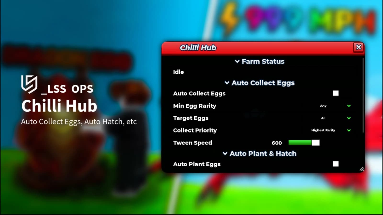 [OPENSOURCE] Chilli Hub | Auto Collect Eggs, Auto Hatch, etc