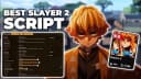 [NEW] Slayers 2 Script | Auto Farm, Auto Quest & More