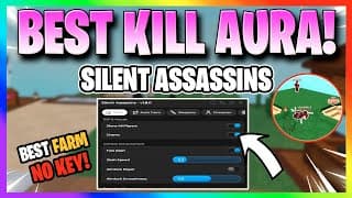 Silent Assassins|Kill All|DupeKill|Fast Slash|Bypass Detect YouTube thumbnail