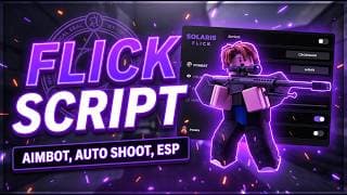 Solaris - Flick | OP Aimbot, Autoshoot, ESP  [PC/MOBILE] YouTube thumbnail