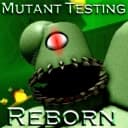 Mutant Testing Reborn