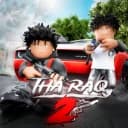 [SOON] Tha Raq 2 🩸