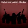 Extermination Order: Dawn of Robloxia