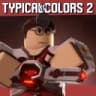 Typical Colors 2 [UNVAULTED 💵]
