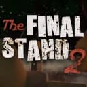 The Final Stand 2 [7.5] 2025 Christmas Update🎄