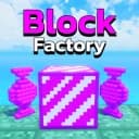 block factory (READ DESCRIPTION