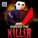 Survive The Killer - Project x Hub