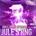 [🍀10,000x Luck] Jule's RNG