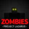 Project Lazarus: 💀 ZOMBIES 💀