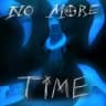 No More Time [ALPHA]