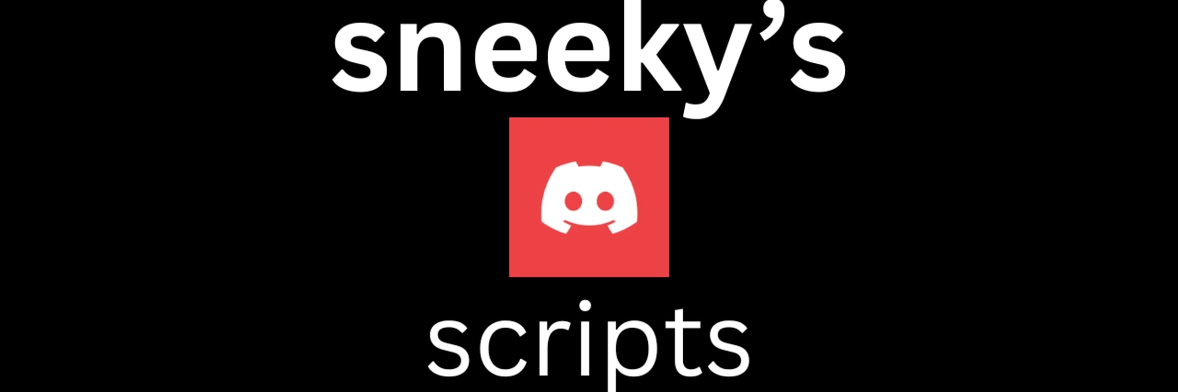 sneakygoober's banner