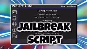 Jailbreak Auto Farm (Project Auto)