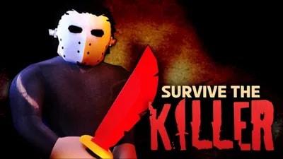 Survive The Killer - Project x Hub