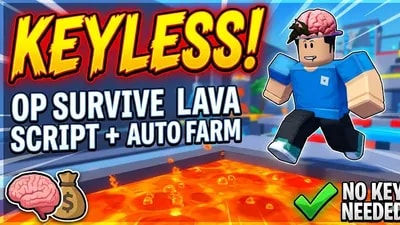 [OP] [KEYLESS] Survive LAVA for Brainrot Script