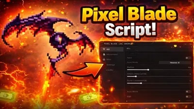 Pixel Blade [2X DROPS✨] Best Script