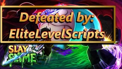 Elite Level Scripts: Slay a Slime/Slime Seas Anime RPG